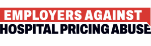 Employers Against Hospital Pricing Abuse