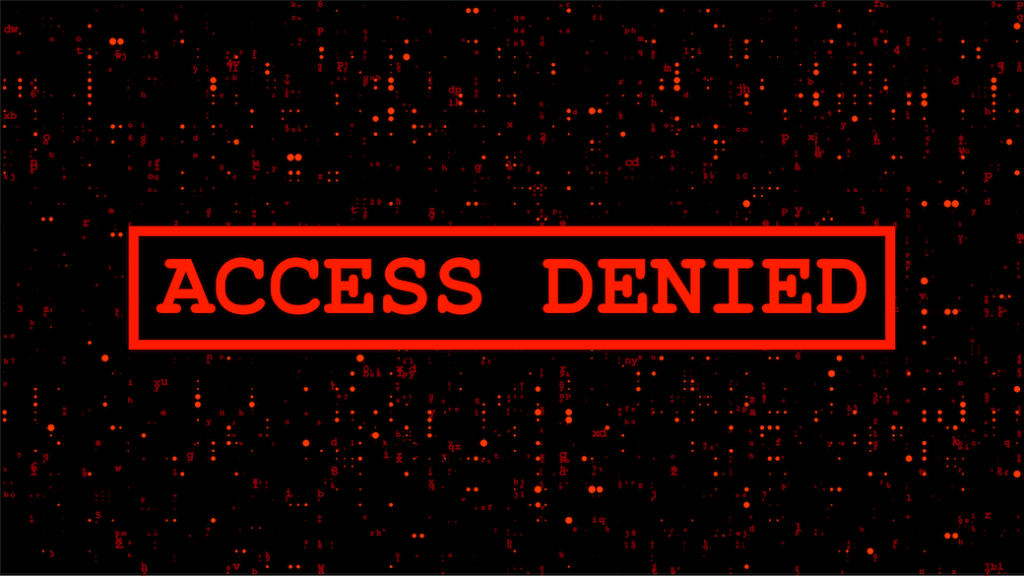 The words "ACCESS DENIED" in red text on a black background